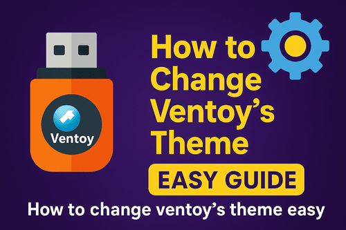 How to Change Ventoys Theme