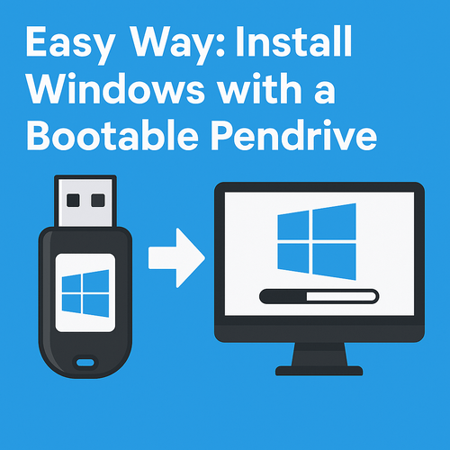 Easy Way Install Windows with a Bootable Pendrive